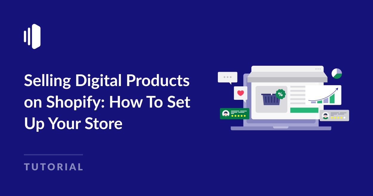 Selling Digital Products on Shopify - How To Set Up Your Store